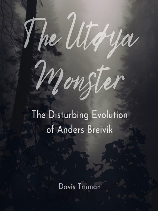 Title details for The Utøya Monster by Davis Truman - Available